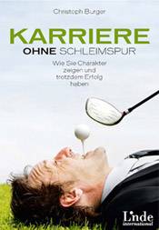 Buchcover: Christoph Burger – Karriere ohne Schleimspur